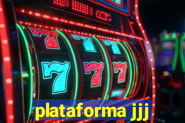 plataforma jjj